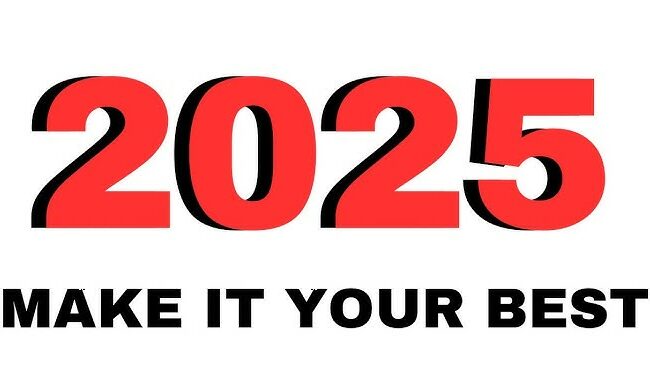 How to make 2025 your best Year