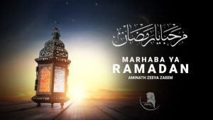 Ramadan Ramadan Ramadan – Marhabaa